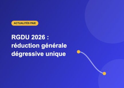 RGDU 2026 : réduction générale dégressive unique